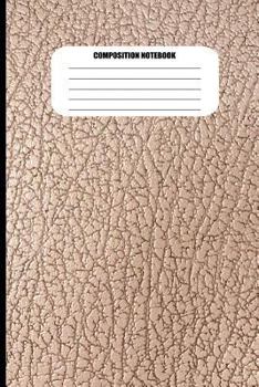 Paperback Composition Notebook: Cracked Leather / Textured Effect (100 Pages, College Ruled) Book