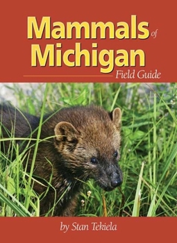 Paperback Mammals of Michigan Field Guide Book