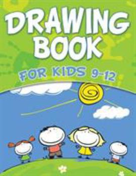 Paperback Drawing Book For Kids 9-12 Book