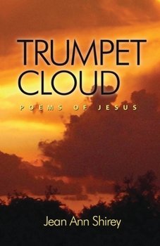 Paperback Trumpet Cloud: Poems Of Jesus Book