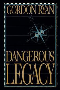 Hardcover Dangerous Legacy Book