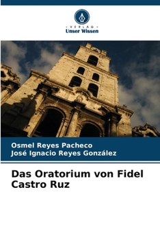 Paperback Das Oratorium von Fidel Castro Ruz [German] Book