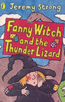 Paperback Fanny Witch and the Thunder Lizard (Young Puffin Story Books) Book