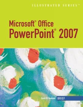 Paperback Microsoft Office PowerPoint 2007 Illustrated: Brief Book