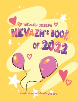 Paperback Nevaeh's Book of 2022 Book