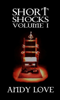 Short Shocks Volume I - Book  of the Short Shocks