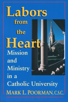 Paperback Labors from the Heart: Mission & Ministry Catholic University Book