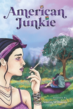 Paperback American Junkie: I Dreamt Of Clear Skies Book