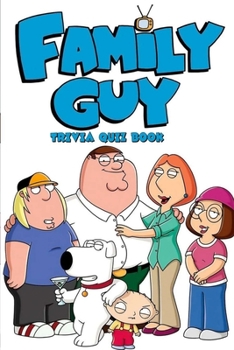 Paperback Family guy: Trivia Quiz Book