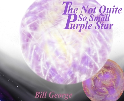 Hardcover The Not Quite So Small Purple Star Book