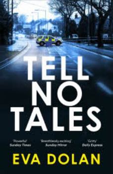 Tell No Tales - Book #2 of the DI Zigic and DS Ferreira