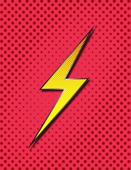 Paperback Composition Notebook: Superhero Flash of Lightning Large Draw Top Primary-Ruled Journal Book