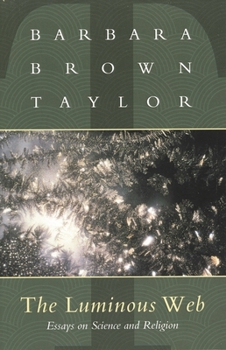 Paperback Luminous Web: Essays on Science and Religion Book