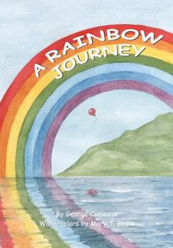 Paperback A Rainbow Journey Book