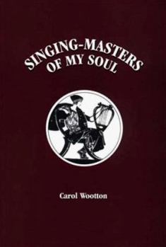 Paperback Singing-Masters of My Soul Book