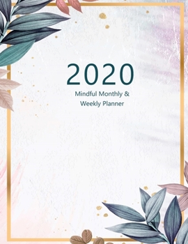2020 Mindful Monthly Weekly Planner: Reach your goals. Incl. Gratitude journal section, Habit, Mood and Water intake trackers. Personal and ... look, gold square design. Soft matte cover).