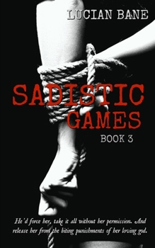 Paperback Sadistic Games: Book 3&4 Book