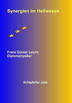 Paperback Synergien im Heilwesen [German] Book
