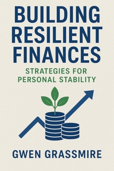 Paperback Building Resilient Finances: Strategies for Personal Stability Book