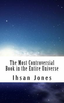 Paperback The Most Controversial Book in the Entire Universe Book