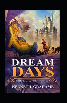 Dream Days (Illustrated)