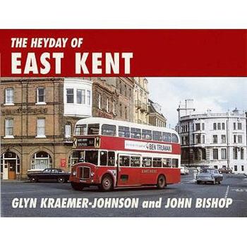 Heyday of East Kent