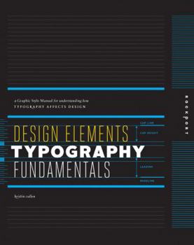 Flexibound Design Elements, Typography Fundamentals: A Graphic Style Manual for Understanding How Typography Affects Design Book