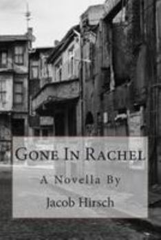 Gone In Rachel