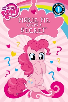 Paperback My Little Pony: Pinkie Pie Keeps a Secret Book