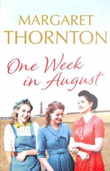 Paperback One Week in August: An enchanting saga of friendship in 1950s Blackpool Book