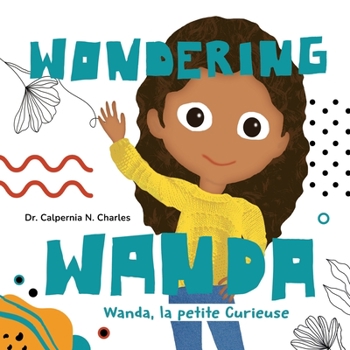 Paperback Wanda, La petite Curieuse Wondering Wanda [French] Book