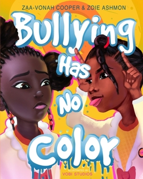 Paperback Bullying Has No Color Book