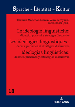 Hardcover Les idéologies linguistiques: débats, purismes et stratégies discursives [French] Book
