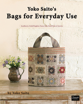 Paperback Yoko Saito's Bags for Everyday Use Book