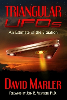 Paperback Triangular UFOs: An Estimate of the Situation Book