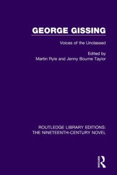 Paperback George Gissing: Voices of the Unclassed Book