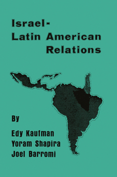 Paperback Israeli-Latin American Relations Book
