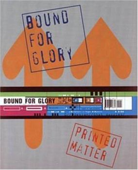 Hardcover Bound for Glory: Printed Matter Book