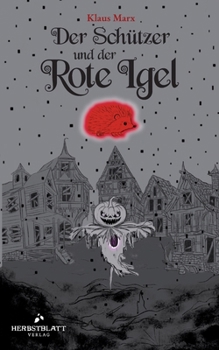 Paperback Der Schützer: und der Rote Igel [German] Book