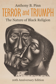 Hardcover Terror and Triumph: The Nature of Black Religion, 20th Anniversary Edition Book