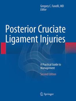 Paperback Posterior Cruciate Ligament Injuries: A Practical Guide to Management Book