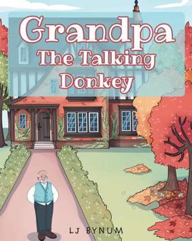 Paperback Grandpa The Talking Donkey Book