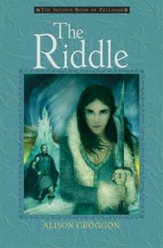 Hardcover The Riddle: The Second Book of Pellinor Book