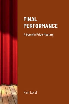 Paperback Final Performance: A Quentin Price Mystery Book