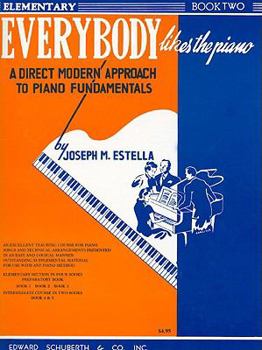 Paperback Everybody Likes the Piano, Book II: A Piano Course, Elementary Section Book