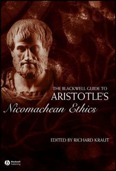 Aristotle's Nicomachean Ethics (Blackwell Guides to Great Works)