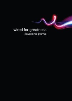 Spiral-bound Wired for Greatness Devotional Journal Book