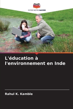 Paperback L'éducation à l'environnement en Inde [French] Book
