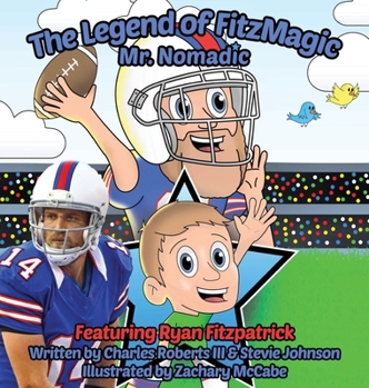 Hardcover The Legend of FitzMagic - Mr. Nomadic Book