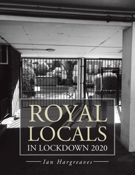 Paperback Royal Locals in Lockdown 2020 Book